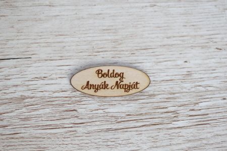 Boldog Anyák Napját fa felirat kicsi