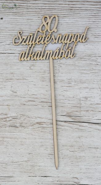 80. Születésnapod alkalmából fa felirat