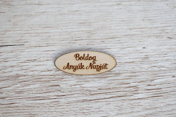 Boldog Anyák Napját fa felirat kicsi